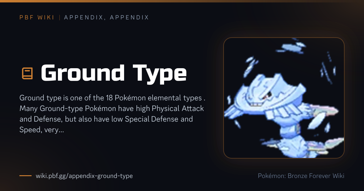 Ground Type — Wiki | PBF