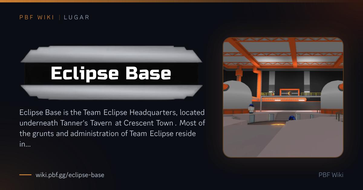Eclipse Base | PBF Wiki