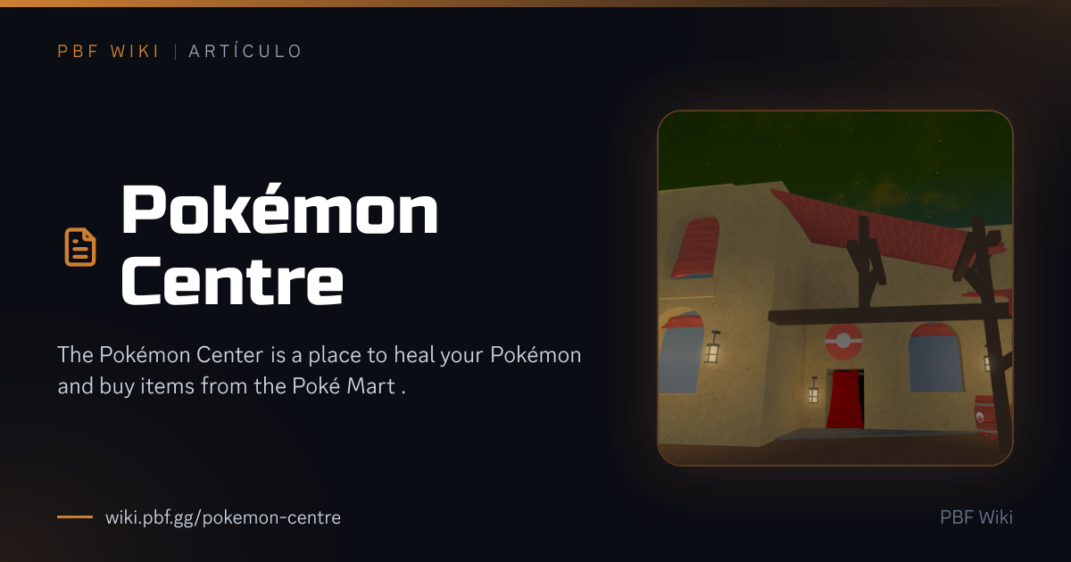 Pokémon Centre | PBF Wiki